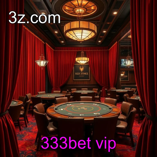 Vegas e 333bet vip: A Magia das Apostas Online